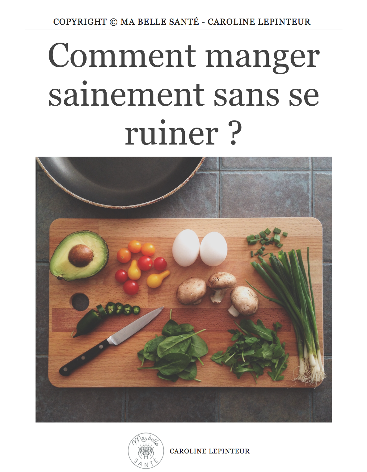 Cliquez sur la couverture du guide "Comment manger sainement sans se ruiner"